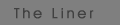 The Liner